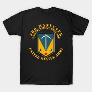 3rd Maneuver Enhancement Bde - SSI - US Army T-Shirt